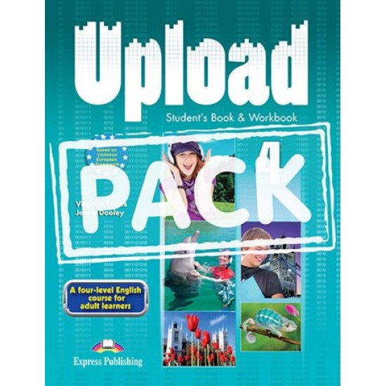 Upload 4 - Student's Book & Workbook (+ ieBook) Upload 4 - Student's Book & Workbook (+ ieBook)